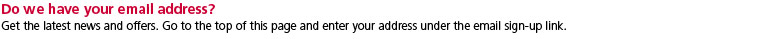Do we have your email address? 