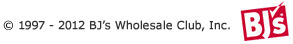 Copyright 1997 - 2011 BJ's Wholesale Club, Inc.